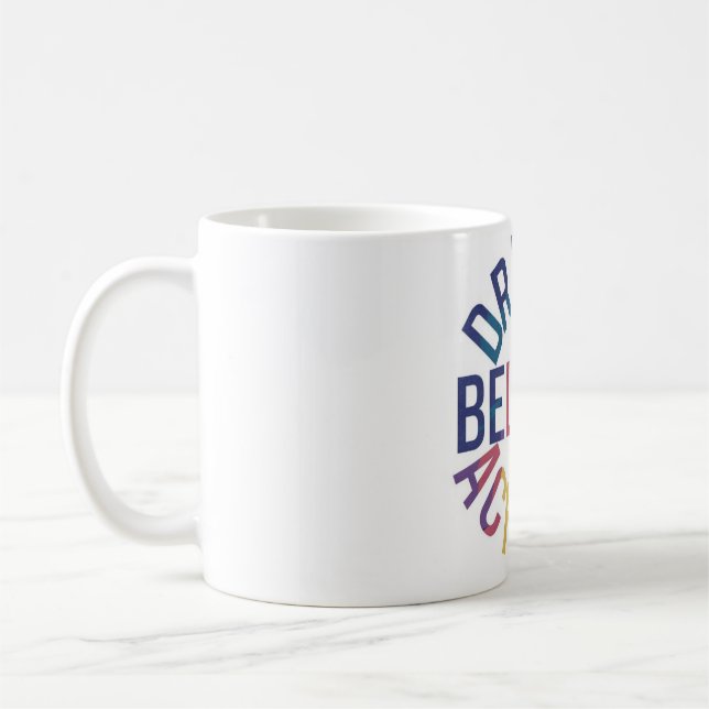 Caneca De Café Sonhe, acredite, alcance inspiração (Esquerda)