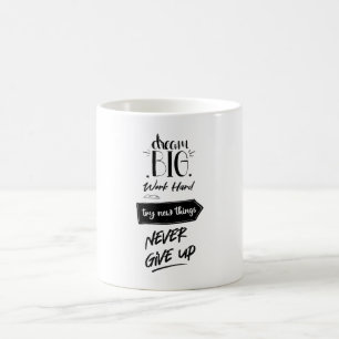 Caneca De Café Sonhe grande duro de trabalho tentar coisas novas 