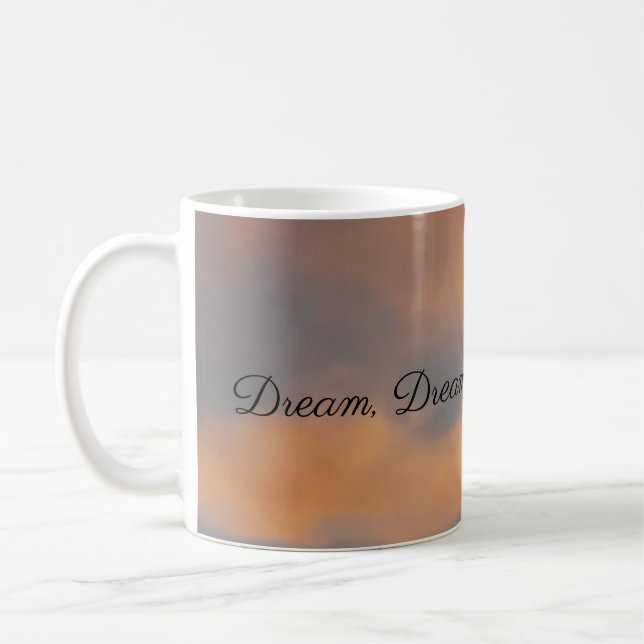 Caneca De Café Sonho, Sonho, Sonho, Sonhos Mug (Esquerda)