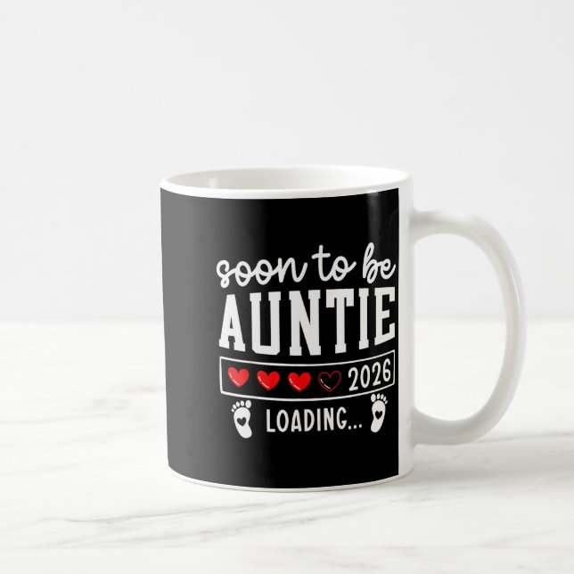 Caneca De Café Soon To Be Auntie 2026 Loading Pregnancy Announcem (Direita)