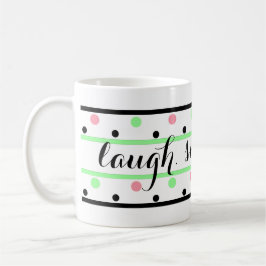 Caneca De Café Sorria Citando Minhas Bolinhas Verdes Rosa