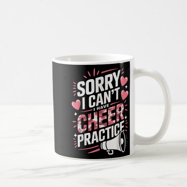 Caneca De Café Sorry I Can't I Have Cheer Practice Cheerleader  (Direita)