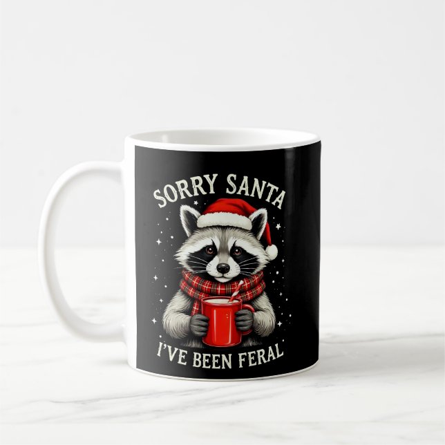 Caneca De Café Sorry Santa I've Been Feral Fun Raccoon Christmas (Esquerda)