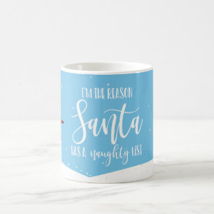 Caneca De Café Sou a razão de papais noeis terem um amigo malvad