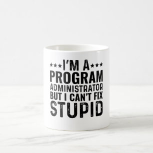 Caneca De Café Sou Administrador de Programas, mas não consigo co