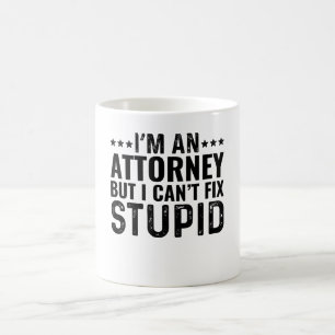 Caneca De Café Sou advogada, mas não posso consertar estúpido