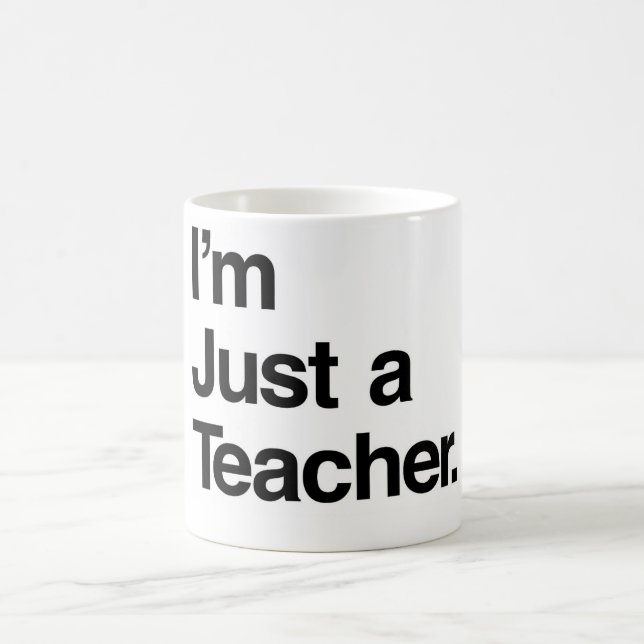 Caneca De Café Sou apenas um professor Mug (Centro)