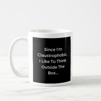 Caneca De Café Sou Claustrofóbico - Mug-A-Tude