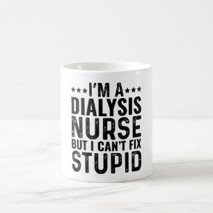 Caneca De Café Sou enfermeira de diálise, mas não consigo consert