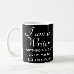 Caneca De Café Sou Escritor De Qualquer Coisa Que Você Diga Ou Fa