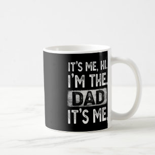 Caneca De Café Sou eu, sou o Pai, é o meu Dia de os pais divertid