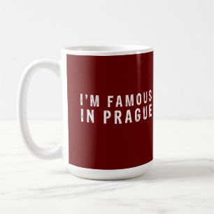 Caneca De Café Sou famoso em Praga