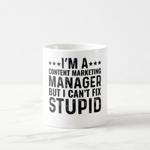 Caneca De Café Sou gerente de Marketing de conteúdo, mas não cons