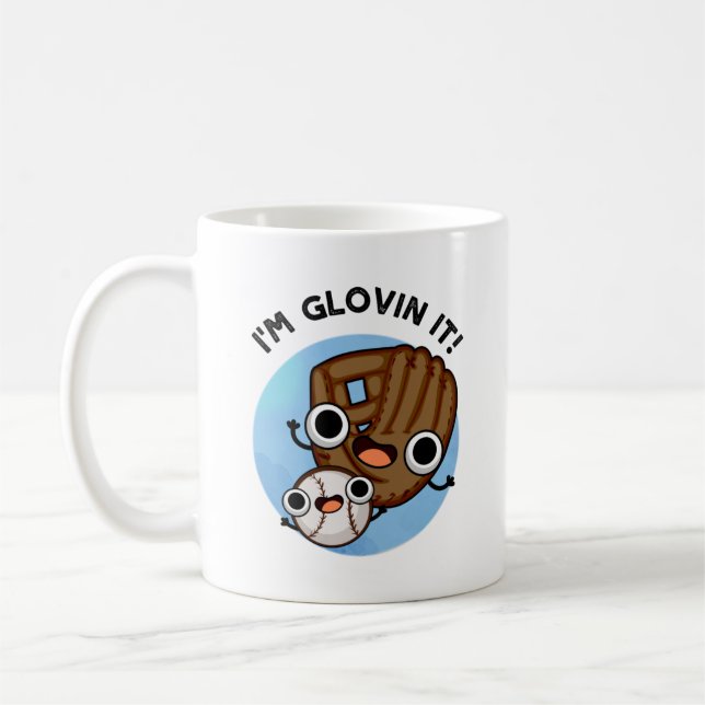 Caneca De Café Sou Glovin, Engraçado Beisebol Pun (Esquerda)