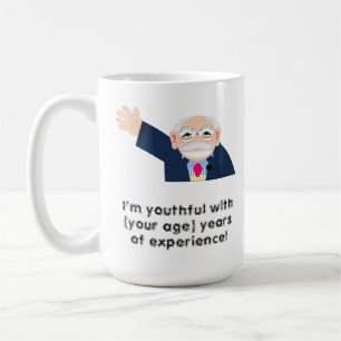 Caneca De Café Sou jovem com 80 anos de experiência! Editável