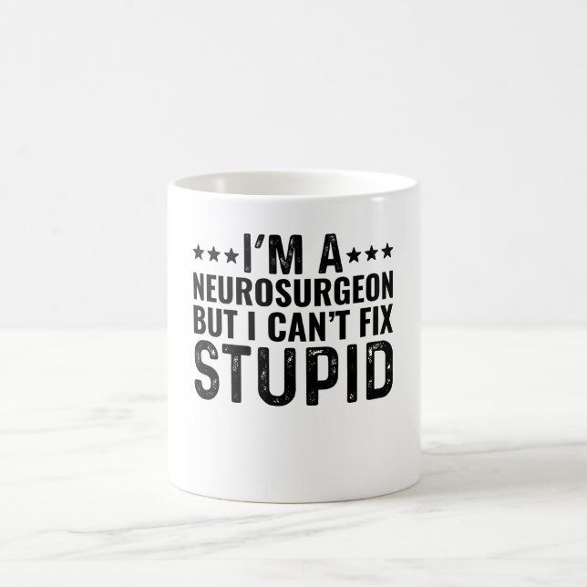 Caneca De Café Sou neurocirurgião, mas não consigo consertar estú (Centro)