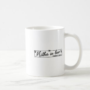 Caneca De Café Sou o Filho Favorito da Minha Sogra, Filha Engraça