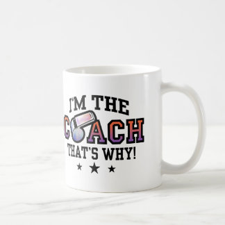 Caneca De Café Sou o treinador. É por isso