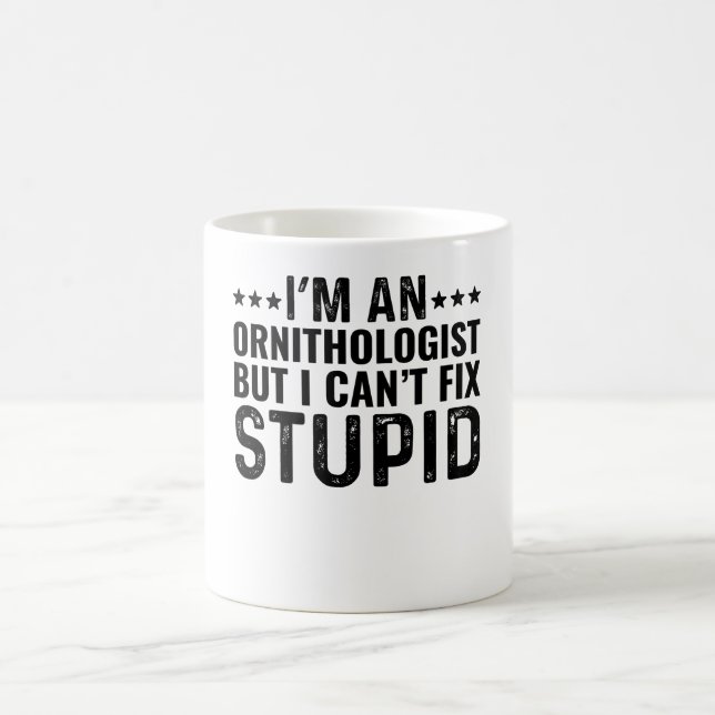 Caneca De Café Sou Ornitologista, mas não consigo consertar estúp (Centro)