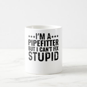 Caneca De Café Sou Pipefitter, mas não consigo consertar o estúpi