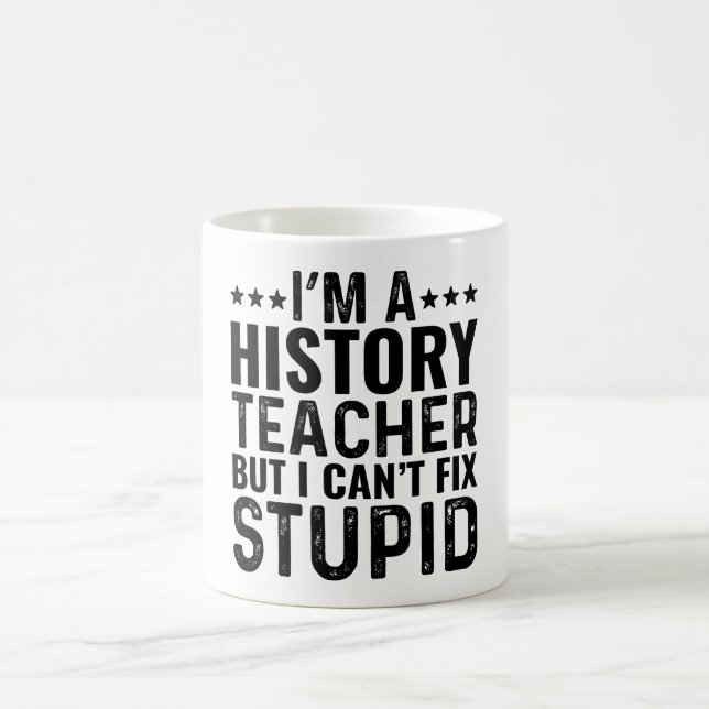 Caneca De Café Sou professor de História, mas não posso consertar (Centro)