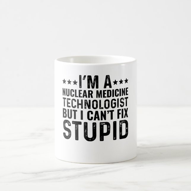 Caneca De Café Sou Tecnologia de Medicina Nuclear, mas não consig (Centro)