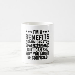 Caneca De Café Sou um administrador de benefícios, não um mago
