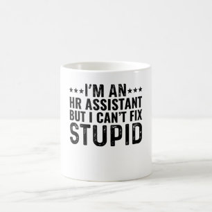 Caneca De Café Sou um Assistente de RH, mas não consigo consertar