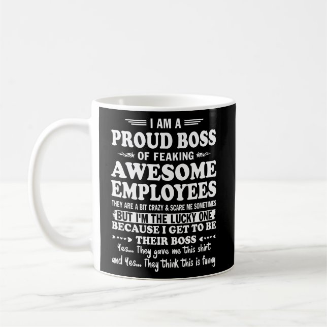 Caneca De Café Sou Um Chefe Orgulhoso De Empregados Incríveis. (Esquerda)