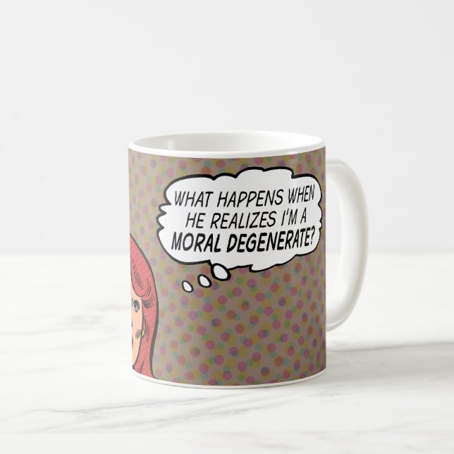 Caneca De Café "Sou um Degenerado Moral" Coffee Mug (Frente Esquerda)