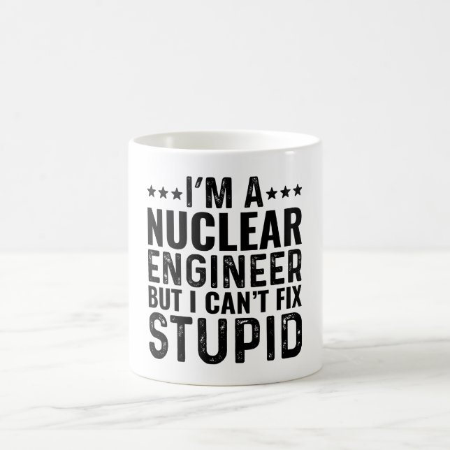 Caneca De Café Sou um Engenheiro nuclear, mas não posso consertar (Centro)