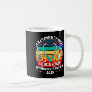 Caneca De Café Sou uma Enfermeira Perioperatória e Esta é a Minha