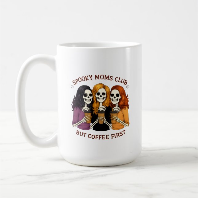 Caneca De Café Spooky Moms Club But Coffee First Quote (Esquerda)