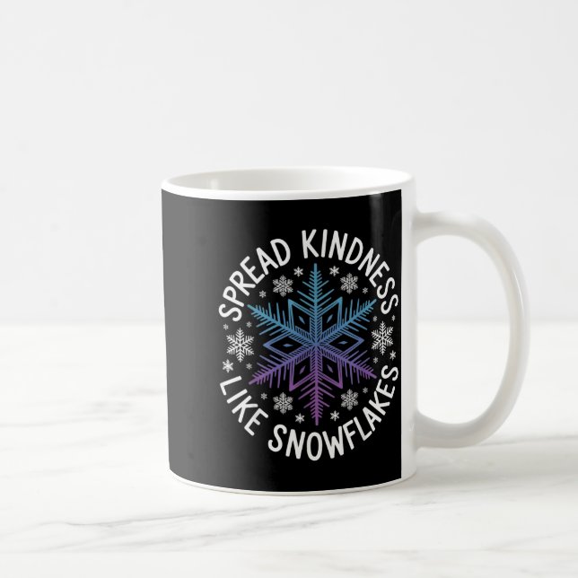 Caneca De Café Spread Kindness Like Snowflakes Insrational Winter (Direita)