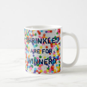 Caneca De Café Sprinkles é para os vencedores engraçados polvilha