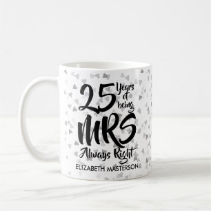 Caneca De Café Sra. Sempre Certa Diversão 25º Aniversário de Prat