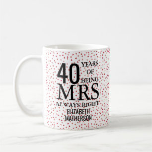 Caneca De Café Sra. Sempre Certa Diversão 40º Aniversário Coraçõe