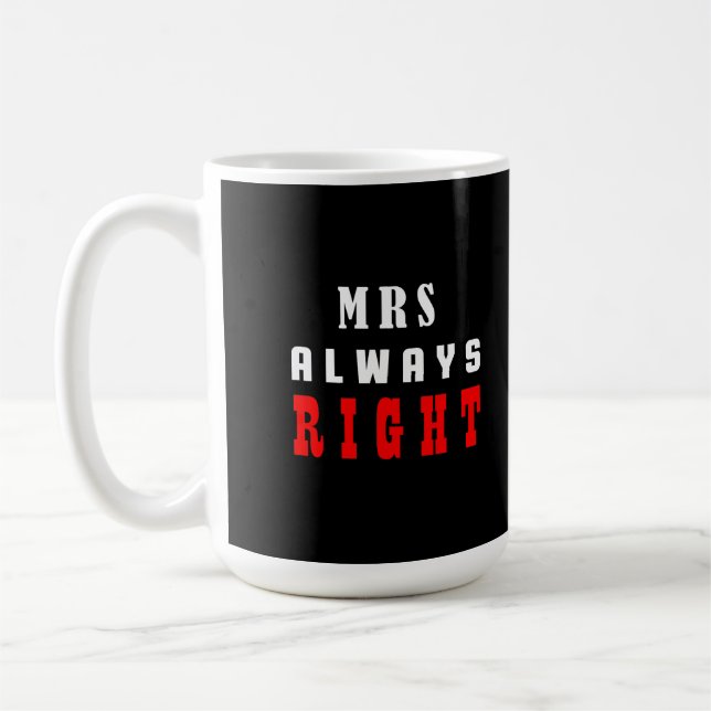 Caneca De Café Sra. sempre tem razão (Esquerda)