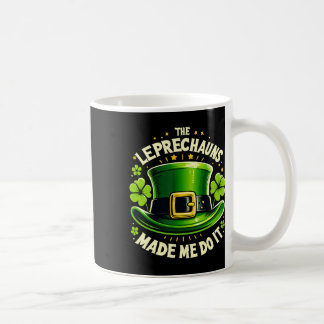 Caneca De Café St Patricks Day The Leprechaun Made Me Do It Men W