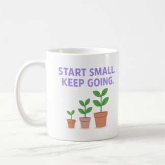 Caneca De Café Start Small. Keep Going - Mug