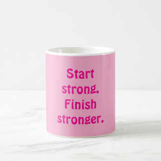 Caneca De Café Start strong. Finish stronger.