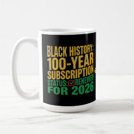 Caneca De Café Status da Assinatura de 100 Anos da História Negra