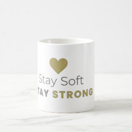 Caneca De Café Stay Soft Stay Strong Minimal Motivational Mug