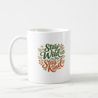 Caneca De Café Stay Wild Stay Kind Nature Coffee Mug