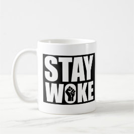 Caneca De Café Stay Woke