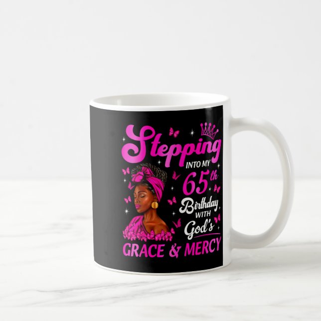 Caneca De Café Stepng Into My 65th Birthday Christian Bday Women  (Direita)