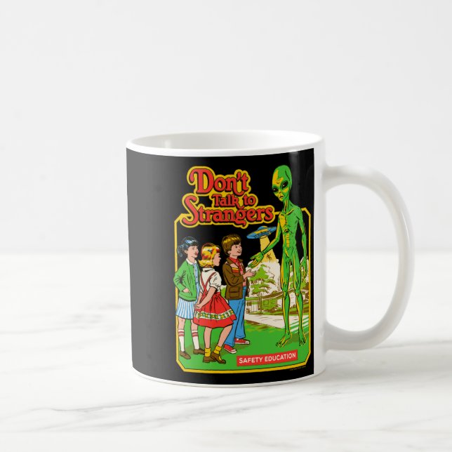 Caneca De Café Steven Rhodes Don't Talk To Strangers Alien Retro  (Direita)