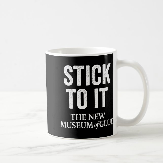 Caneca De Café Stick To It The New Museum Of Glue Premium Tri-ble (Direita)