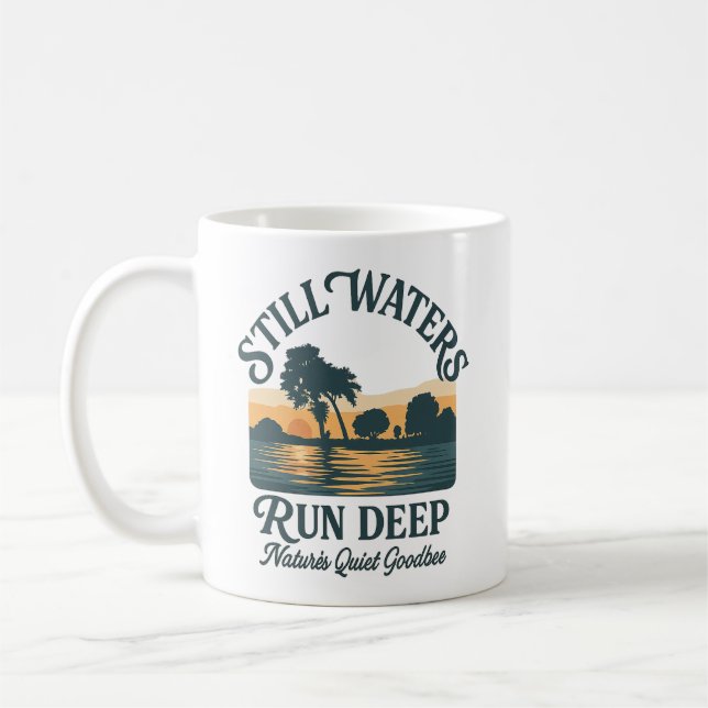 Caneca De Café Still Waters Run Deep – Nature Landscape (Esquerda)