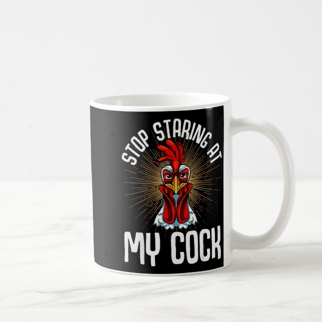 Caneca De Café Stop Staring At My Funny Farmer Sarcastic Chicken  (Direita)